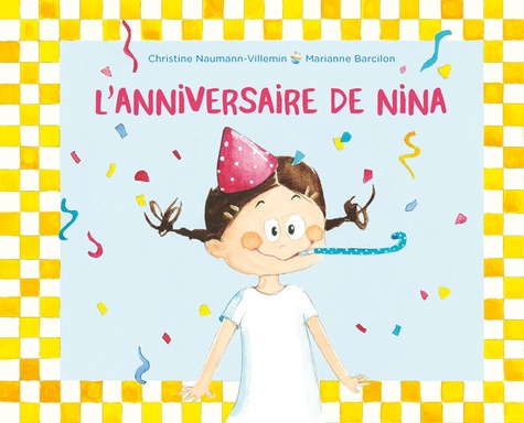 Nina : L'anniversaire de Nina