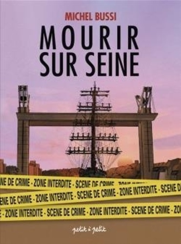 Mourir sur Seine Intégrale : Coffret en 2 volumes