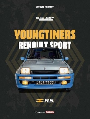 Les Youngtimers. Renault Sport