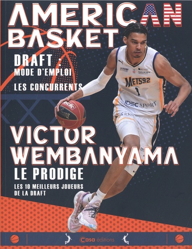 American Basket. Victor Wembanyama. Le prodige