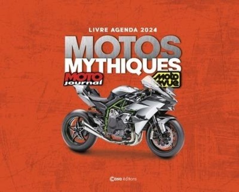Agenda Motos mythiques. Edition 2024