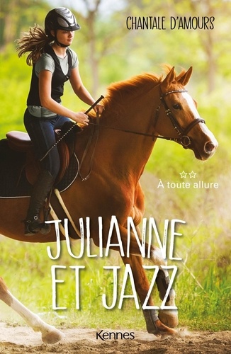 Julianne et Jazz Tome 2 : A toute allure