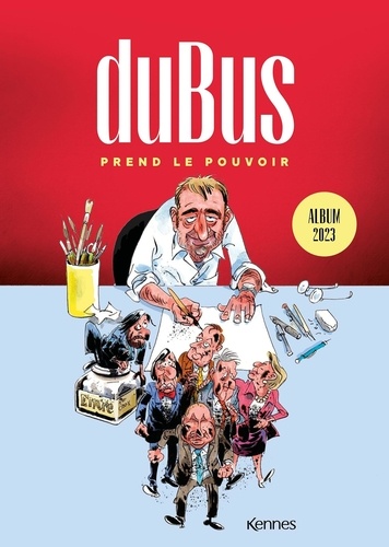 DuBus prend le pouvoir. Album 2023