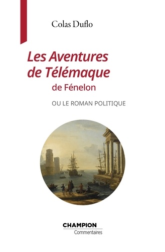 Les aventures de Télémaque de Fénelon ou le roman politique
