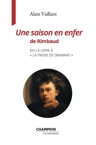 Une saison en enfer de Rimbaud ou le livre à 