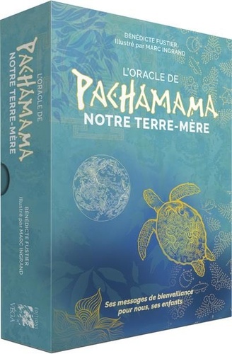 L'oracle de Pachamama. Notre Terre-mère