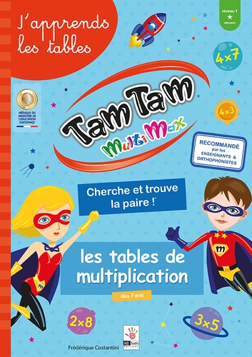 Les tables de multiplication Tam Tam Multimax. Niveau 1 débutant