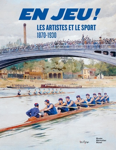 En jeu ! Les artistes et le sport (1870-1930)