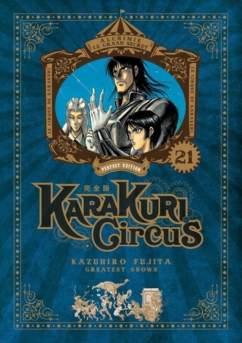 Karakuri Circus Tome 21 : Perfect Edition