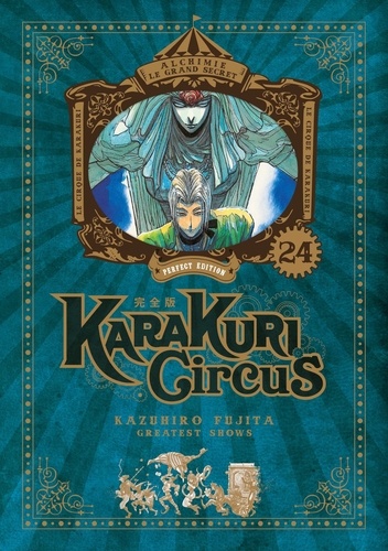 Karakuri Circus Tome 24 : Perfect Edition