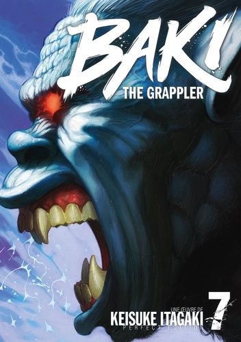 Baki the Grappler Tome 7 . Edition de luxe