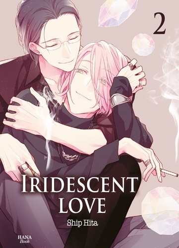 Iridescent love, Tome 02