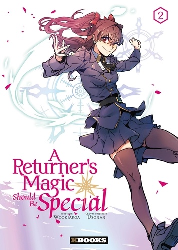 A Returner's Magic Should be Special Tome 2