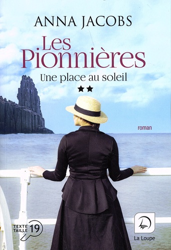 Les pionnières Tome 1 : Une place au soleil. Volume 2 [EDITION EN GROS CARACTERES
