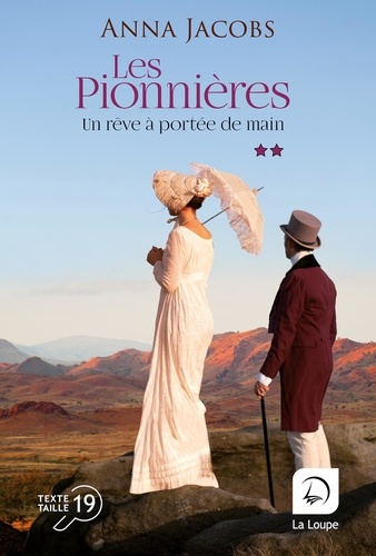 Les pionnières Tome 3 : Les pionnières, un rêve à portée de main. Volume 2 [EDITION EN GROS CARACTERES