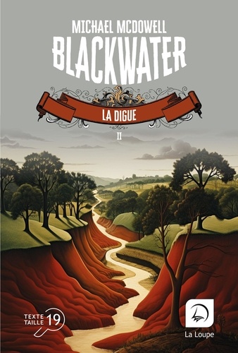 Blackwater Tome 2 : La digue [EDITION EN GROS CARACTERES