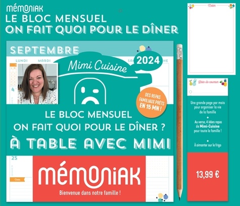Le bloc mensuel organiseur On fait quoi pour le dîner ? A table avec Mimi Cuisine. Avec 1 crayon à papier, Edition 2023-2024
