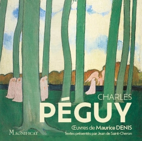 Charles Péguy. Oeuvres de Maurice Denis
