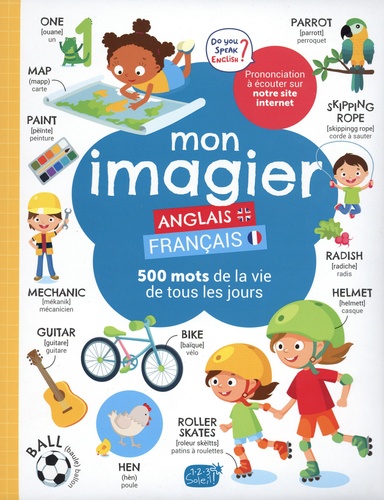 Mon imagier anglais - français. 500 mots de la vie de tous les jours, Edition bilingue français-anglais