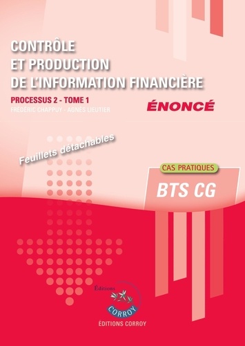 Contrôle et production de l'information financière T1 - Enoncé. Processus 2 du BTS CG