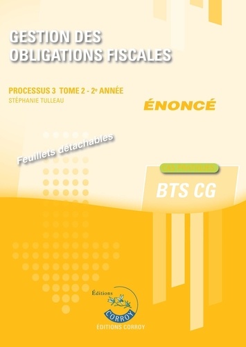 Gestion des obligations fiscales Processus 3 du BTS CG Tome 2. Enoncé, Edition 2023-2024