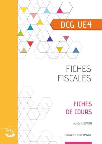 Fiches fiscales DCG UE4. Edition 2023-2024