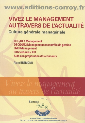Vivez le management au travers de l'actualité. Culture générale managériale, Edition 2023-2024