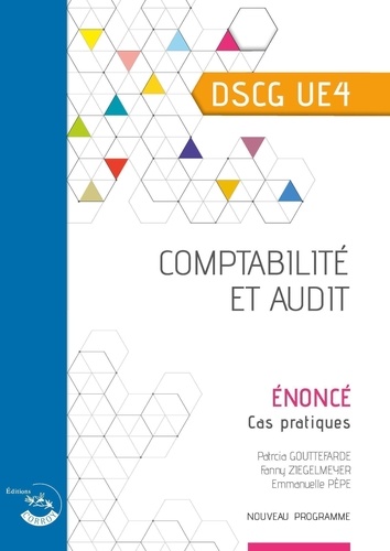Comptabilité et audit DSCG UE4. Enoncé, Edition 2023-2024