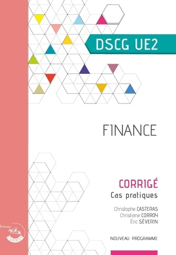 Finance DSCG UE2. Corrigé, Edition 2023-2024