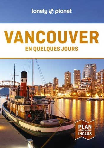 Vancouver en quelques jours. 5e édition. Avec 1 Plan détachable