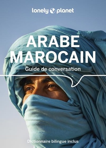 Guide de conversation Arabe marocain