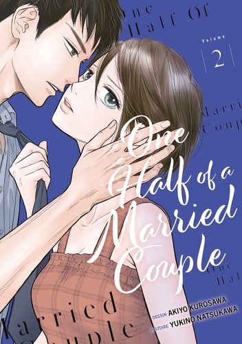One Half of a Married Couple. Tome 2