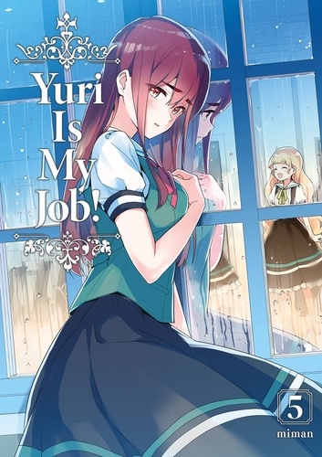 Yuri Is My Job! Tome 5