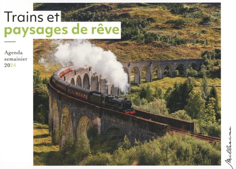 Agenda semainier Trains et paysages de rêve. Edition 2024