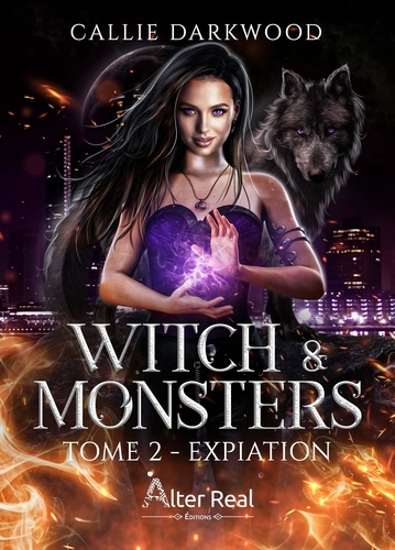 Witch & Monsters Tome 2 : Expiation