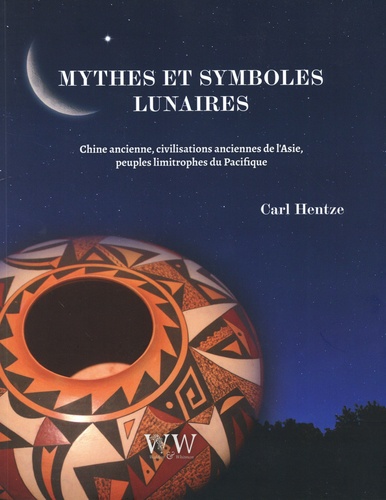 Mythes et symboles lunaires . Chine ancienne, civilisations anciennes de l'Asie, peuples limitrophes du Pacifique