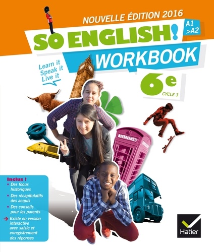 Anglais 6e A1-A2 So english ! Workbook, Edition 2016