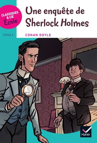 Une enquête de Sherlock Holmes. Cycle3