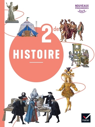 Histoire 2nde. Livre de l'élève, Edition 2019