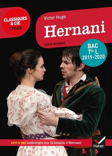 Hernani. Bac Tle L, Edition 2019-2020