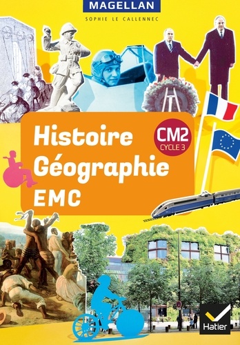 Histoire-Géographie-EMC CM2 Cycle 3 Magellan. Manuel, Edition 2019