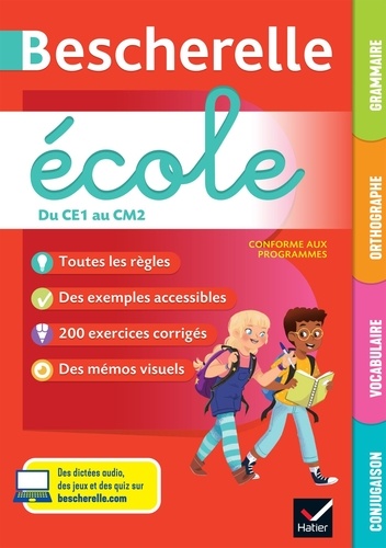 Grammaire, orthographe, vocabulaire, conjugaison du CE1 au CM2 Bescherelle école. Edition 2020