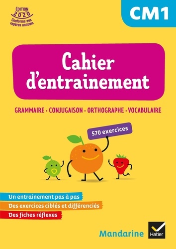 Français Cahier d'entraînement CM1. Grammaire, conjugaison, orthographie, vocabulaire, Edition 2020