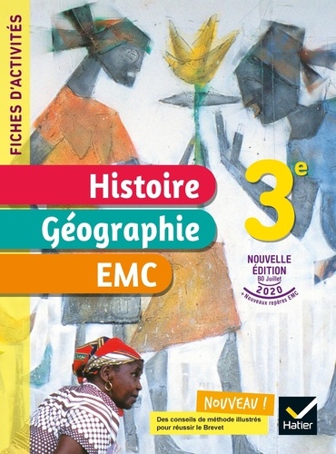 Histoire-Géographie EMC 3e Fiches d'activités. Edition 2021