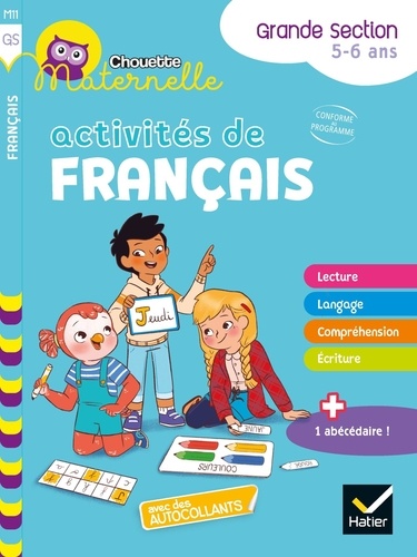 Activités de français Grande Section Chouette maternelle. Edition 2021