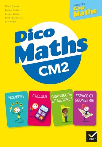 Dico maths CM2 Nouveau Cap maths. Edition 2021