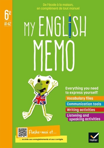 Anglais 6e A1-A2 My english memo. Cahier de l'élève, Edition 2021