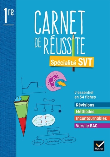 Spécialité SVT 1re Mon carnet de réussite. Carnet de l'élève, Edition 2022