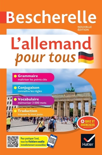 L'allemand pour tous. Grammaire - Conjugaison - Vocabulaire - Traduction
