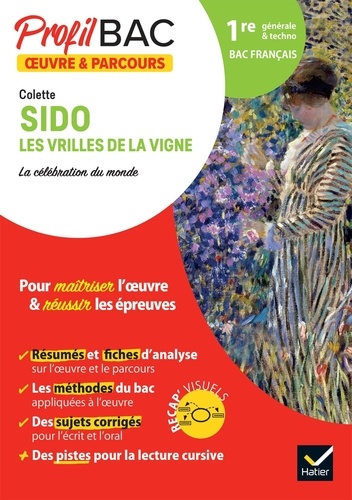 Sido, Les Vrilles de la vigne, Colette. Bac 1re générale & techno, Edition 2023
